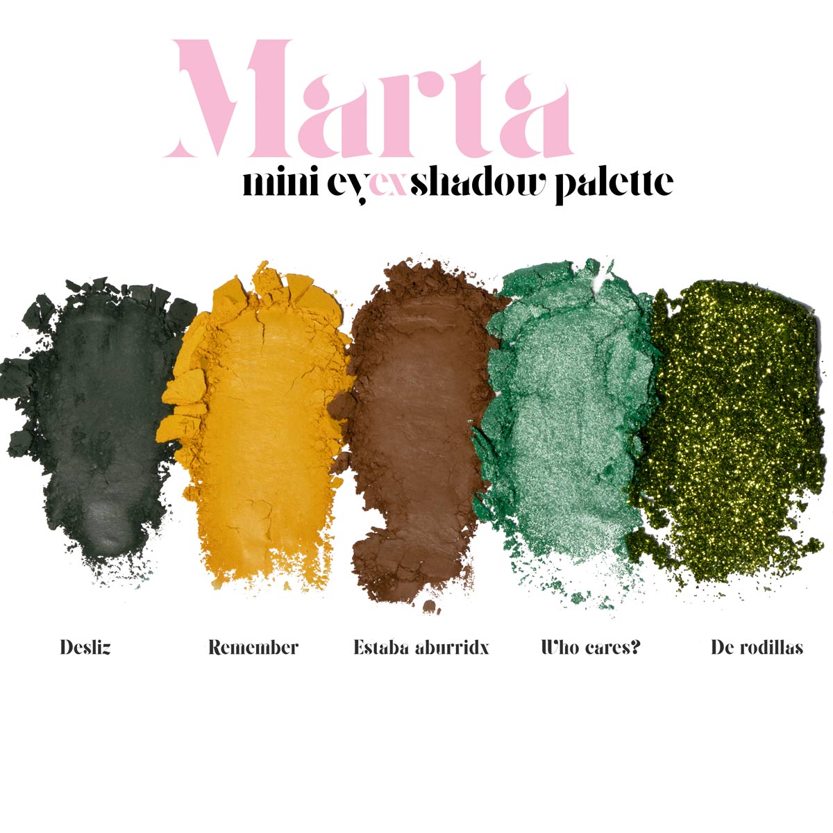 MINI EYEXSHADOW PALETTE MARTA  (PALETA DE SOMBRAS)